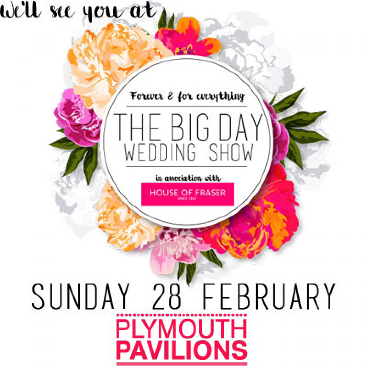 The Big Day Wedding Show at Plymouth Pavilions