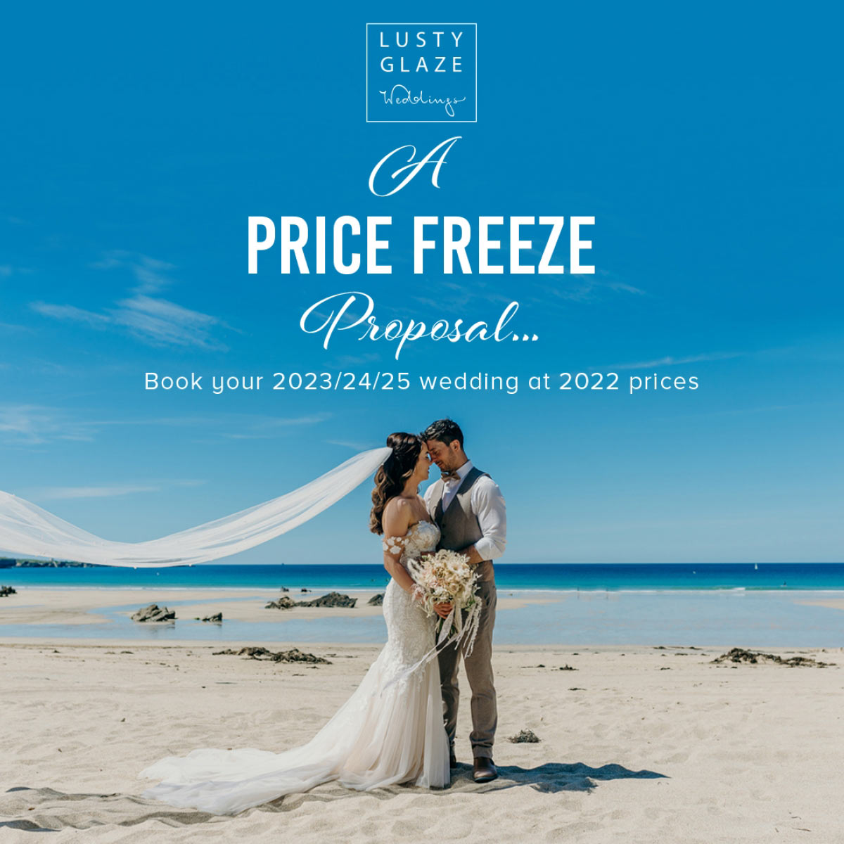 Price freeze offer at Lusty Glaze!