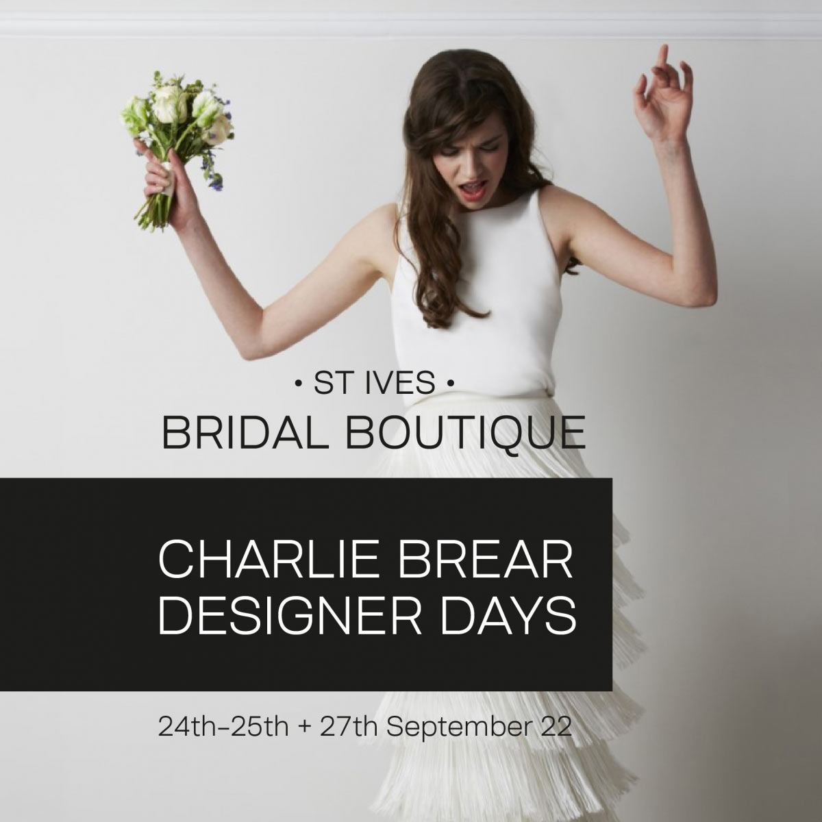 Charlie Brear designer days at St Ives Bridal Boutique