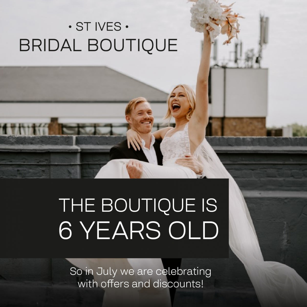 Birthday offers at St Ives Bridal Boutique!